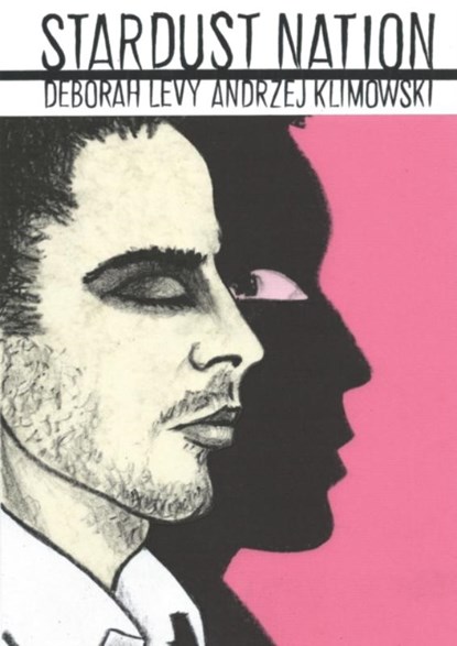 Stardust Nation, Deborah Levy - Paperback - 9781910593134