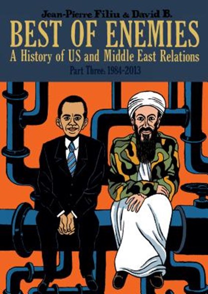 Best of Enemies: A History of US and Middle East Relations, Jean-Pierre Filiu - Gebonden Paperback - 9781910593455