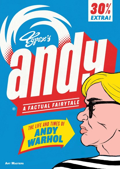 Andy: The Life and Times of Andy Warhol, Typex - Paperback - 9781910593585