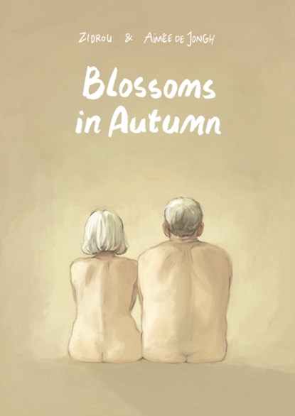 Blossoms in Autumn, Aimee de Jongh - Gebonden Gebonden - 9781910593622