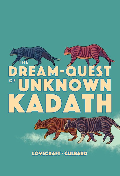 The Dream-Quest of Unknown Kadath, H. P. Lovecraft - Paperback - 9781910593974