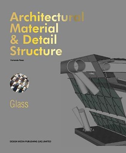 Architectural Material & Detail Structure: Glass, BROWN,  Russell - Gebonden - 9781910596326