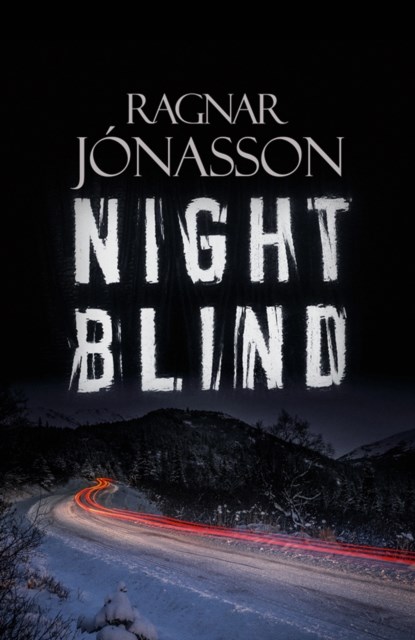 Nightblind, Ragnar Jonasson - Paperback - 9781910633113