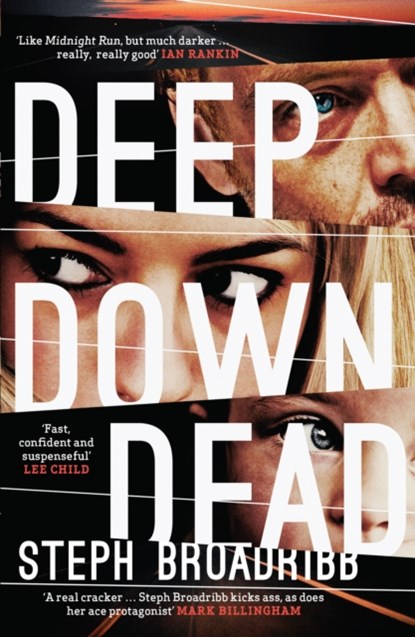 Deep Down Dead, Steph Broadribb - Paperback - 9781910633557