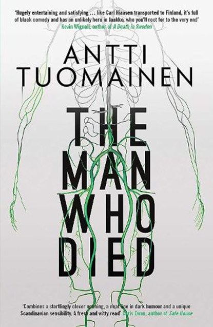 The Man Who Died, Antti Tuomainen - Paperback - 9781910633847