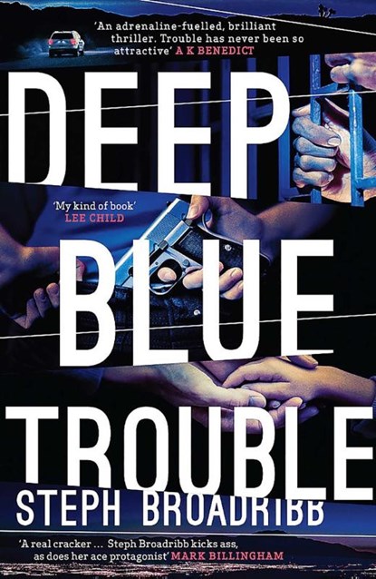 Deep Blue Trouble, Steph Broadribb - Paperback - 9781910633939