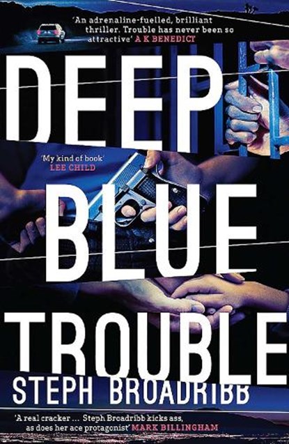 Deep Blue Trouble, Steph Broadribb - Paperback - 9781910633939
