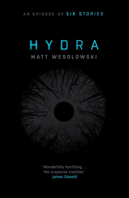 Hydra, Matt Wesolowski - Paperback - 9781910633977