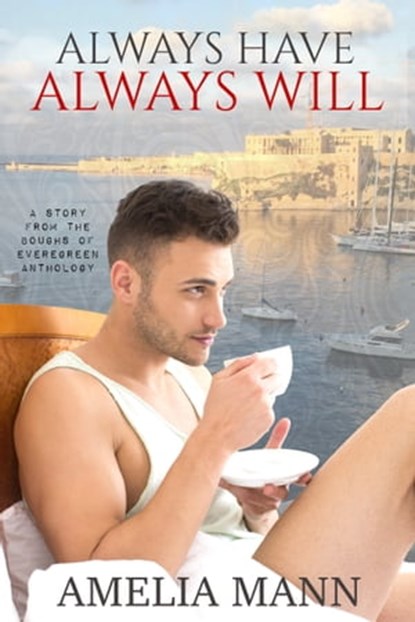 Always Have, Always Will, Amelia Mann - Ebook - 9781910635100
