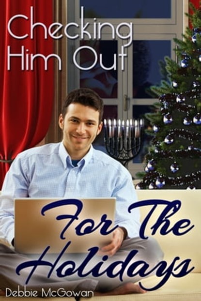 Checking Him Out For the Holidays, Debbie McGowan - Ebook - 9781910635254