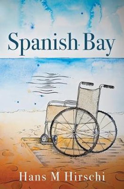 Spanish Bay, HIRSCHI,  Hans M. - Paperback - 9781910635858