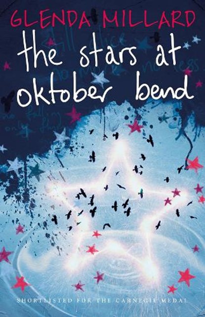 The Stars at Oktober Bend, Glenda Millard - Paperback - 9781910646151