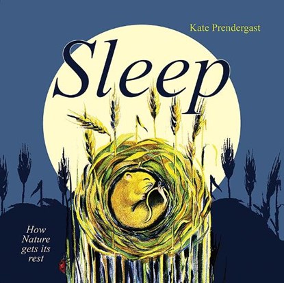 Sleep, PRENDERGAST,  Kate - Paperback - 9781910646274