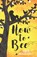How to Bee, Bren MacDibble - Paperback - 9781910646441