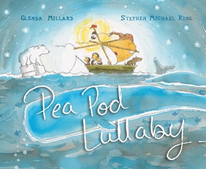 Pea Pod Lullaby, Glenda Millard - Paperback - 9781910646458