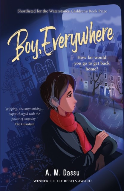 Boy, Everywhere, A. M. Dassu - Paperback - 9781910646649