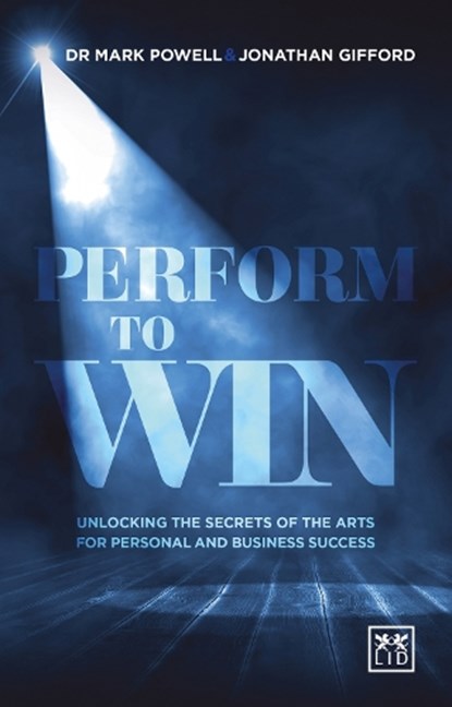 Perform To Win, Mark Powell ; Jonathan Gifford - Paperback - 9781910649251