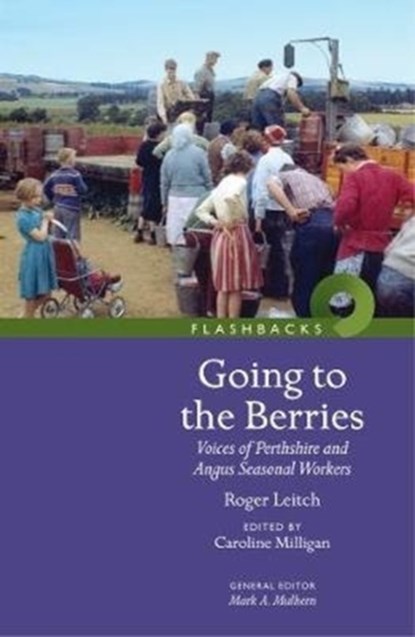 Going to the Berries, Roger Leitch - Paperback - 9781910682395