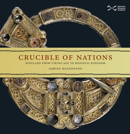 Crucible of Nations, Adrian Maldonado - Paperback - 9781910682432