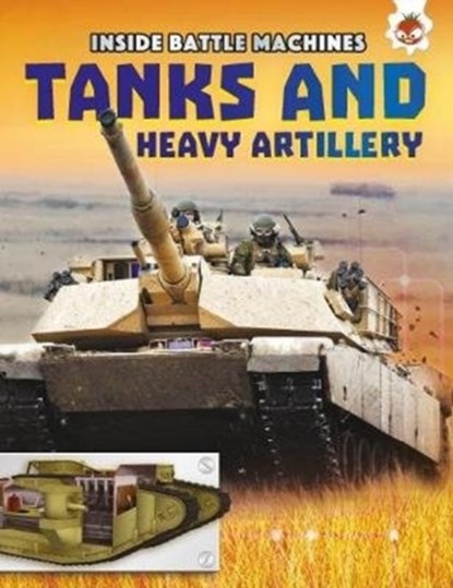 Tanks and Heavy Artillery, Chris Oxlade - Paperback - 9781910684993