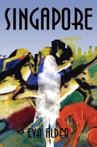 Singapore, Eva Aldea - Gebonden - 9781910688847