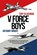 V Force Boys, BLACKMAN,  Tony ; Wright, Anthony - Gebonden - 9781910690383