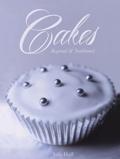 Cakes, Julie Duff - Ebook - 9781910690734