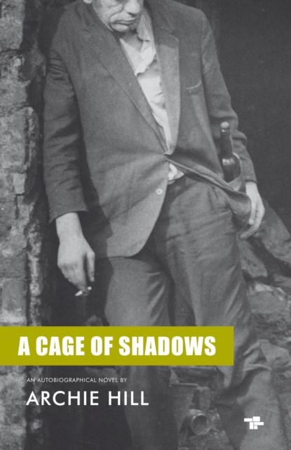 A Cage of Shadows, Archie Hill - Paperback - 9781910691113