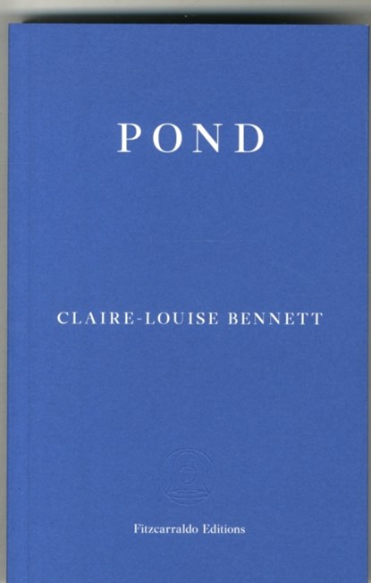 Pond, Claire-Louise Bennett - Paperback - 9781910695098
