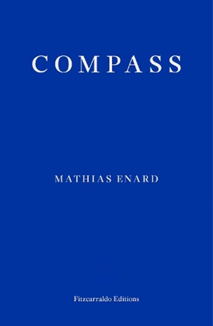 Compass, Mathias Enard - Paperback Gebonden - 9781910695234