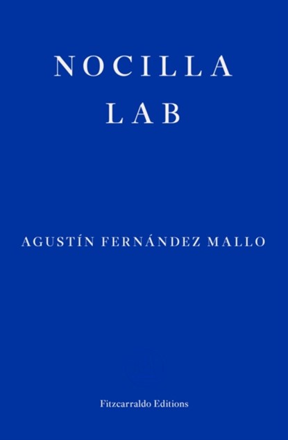 Nocilla Lab, Agustin Fernandez Mallo - Paperback - 9781910695272