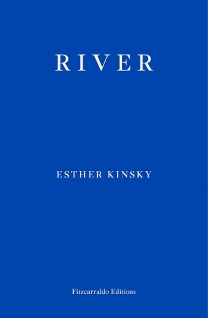 River, Esther Kinsky - Paperback - 9781910695296