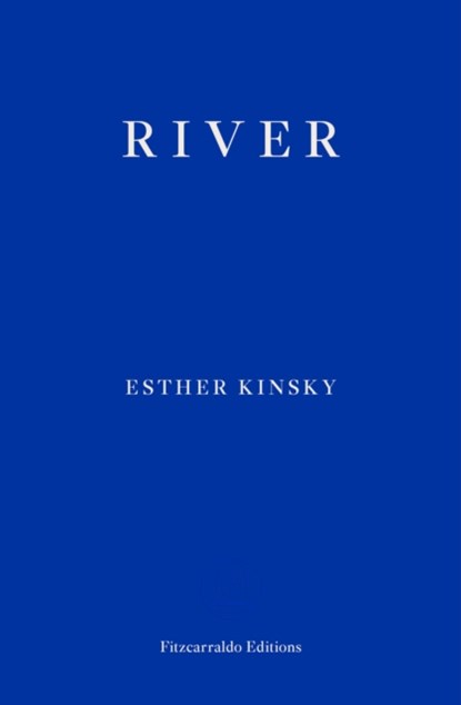 River, Esther Kinsky - Paperback - 9781910695296