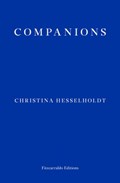 Companions | Christina Hesselholdt | 