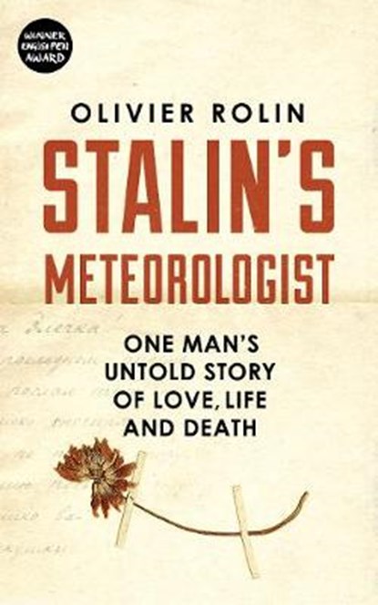 Stalin's Meteorologist, ROLIN,  Olivier - Gebonden - 9781910701003