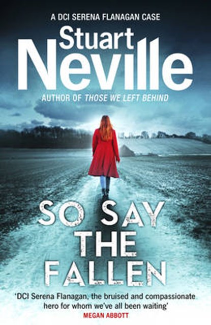 So Say the Fallen, Stuart Neville - Paperback - 9781910701522