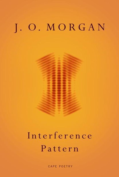 Interference Pattern, J. O. Morgan - Paperback - 9781910702024
