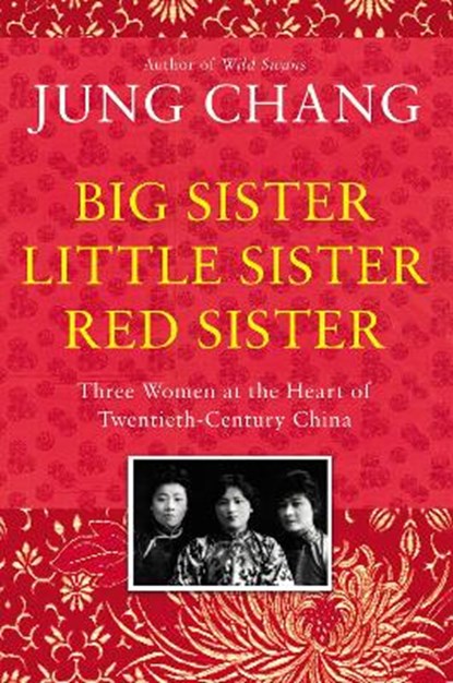 Big Sister, Little Sister, Red Sister, CHANG,  Jung - Gebonden - 9781910702789