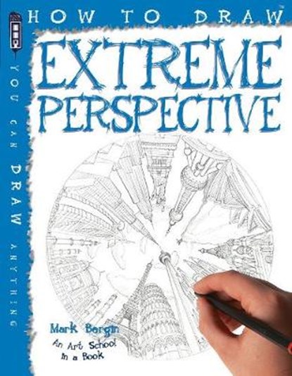 How To Draw Extreme Perspective, Mark Bergin - Paperback - 9781910706558