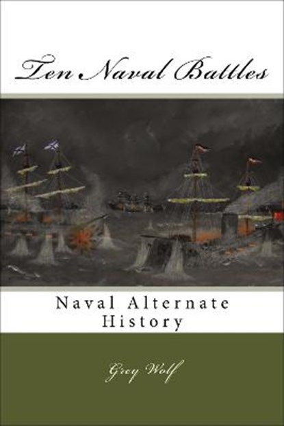 Ten Naval Battles, Grey Wolf - Paperback - 9781910718261