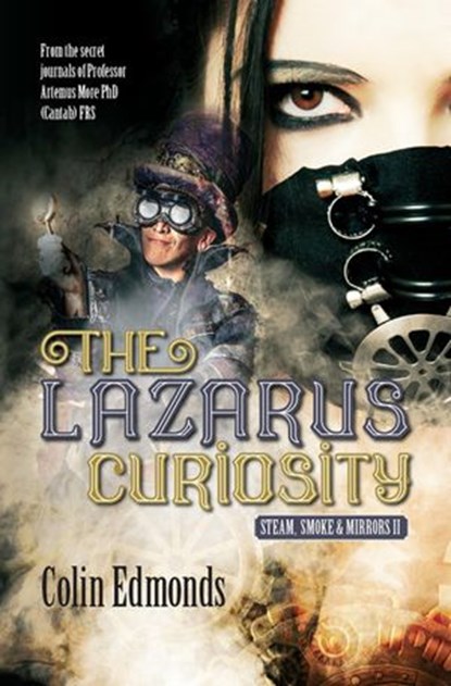 The Lazarus Curiosity, Colin Edmonds - Ebook - 9781910720844