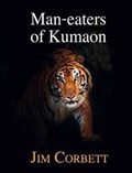 Man-eaters of Kumaon | Jim Corbett | 