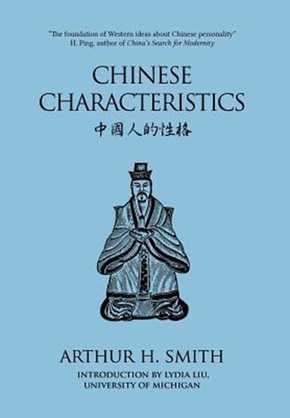 Chinese Characteristics, Arthur H Smith - Gebonden - 9781910736883