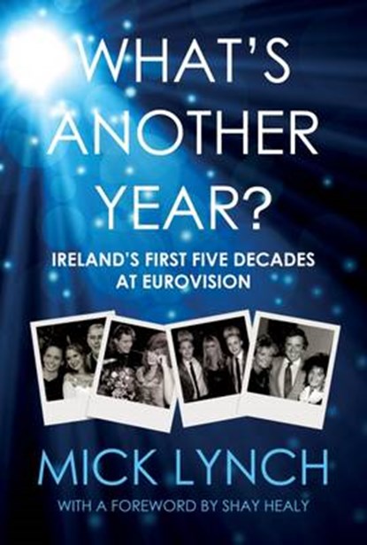 What's Another Year, Mick Lynch - Paperback - 9781910742433