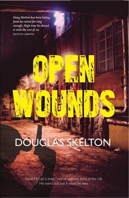 Open Wounds, Douglas Skelton - Paperback - 9781910745335