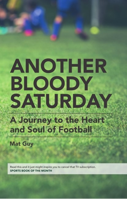 Another Bloody Saturday, Mat Guy - Paperback - 9781910745724