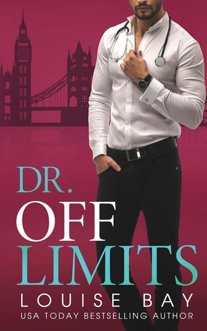 Dr. Off Limits, Louise Bay - Paperback - 9781910747759