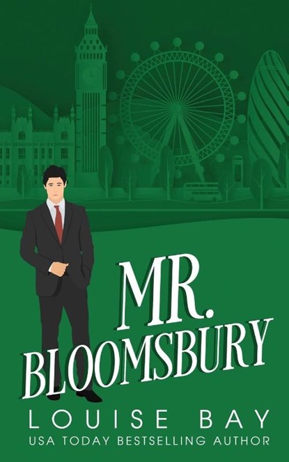 Mr. Bloomsbury, Louise Bay - Paperback - 9781910747773
