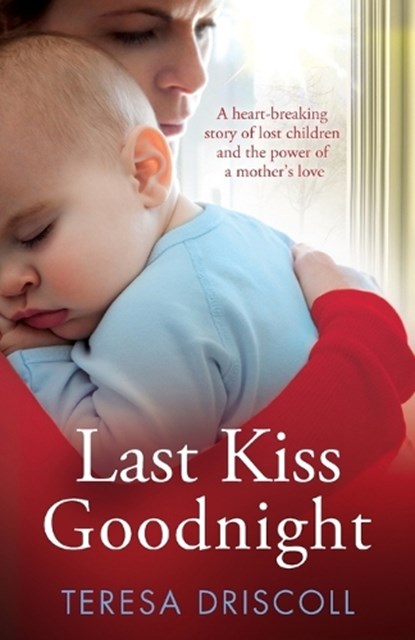 Last Kiss Goodnight, DRISCOLL,  Teresa - Paperback - 9781910751831