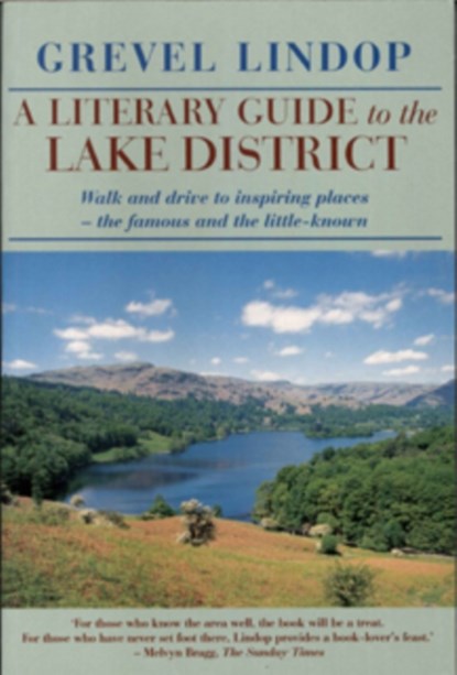 A Literary Guide to the Lake District, Grevel Lindop - Paperback - 9781910758120
